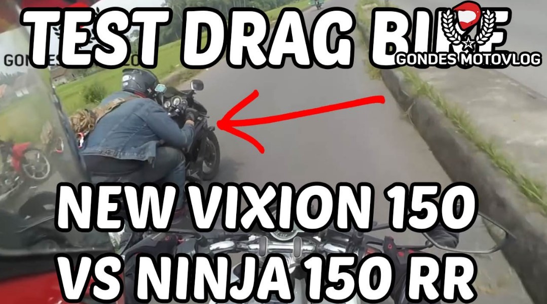 Video Drag New Vixion VS Ninja 150 R Terbaru…